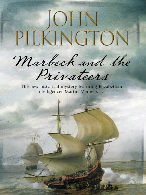 Title details for Marbeck and the Privateers by John Pilkington - Available